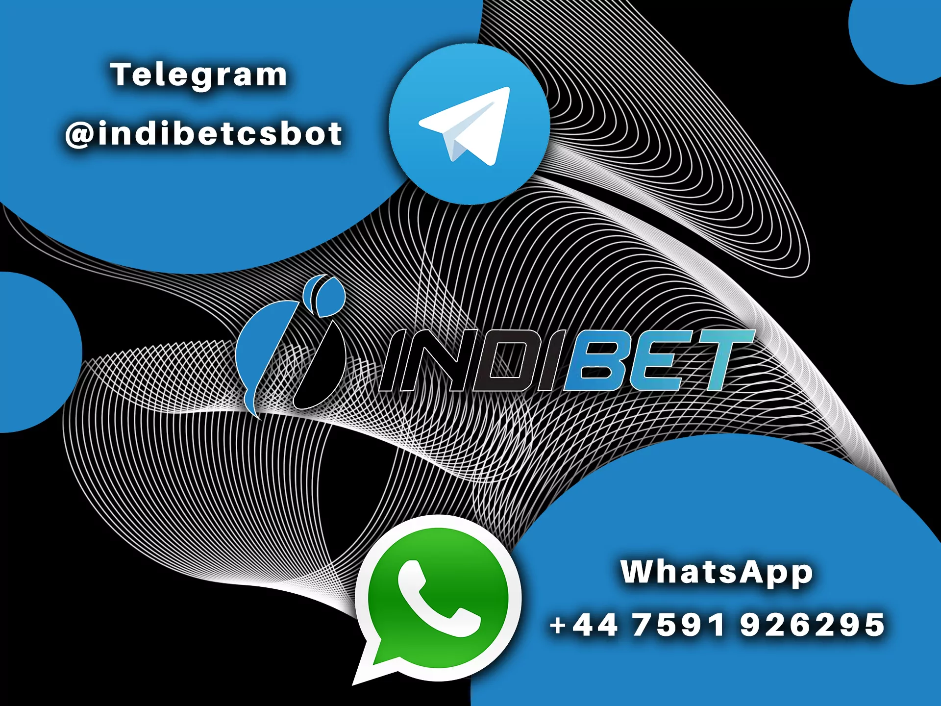 You can also contact the Indibet support team in your favorite messengers.