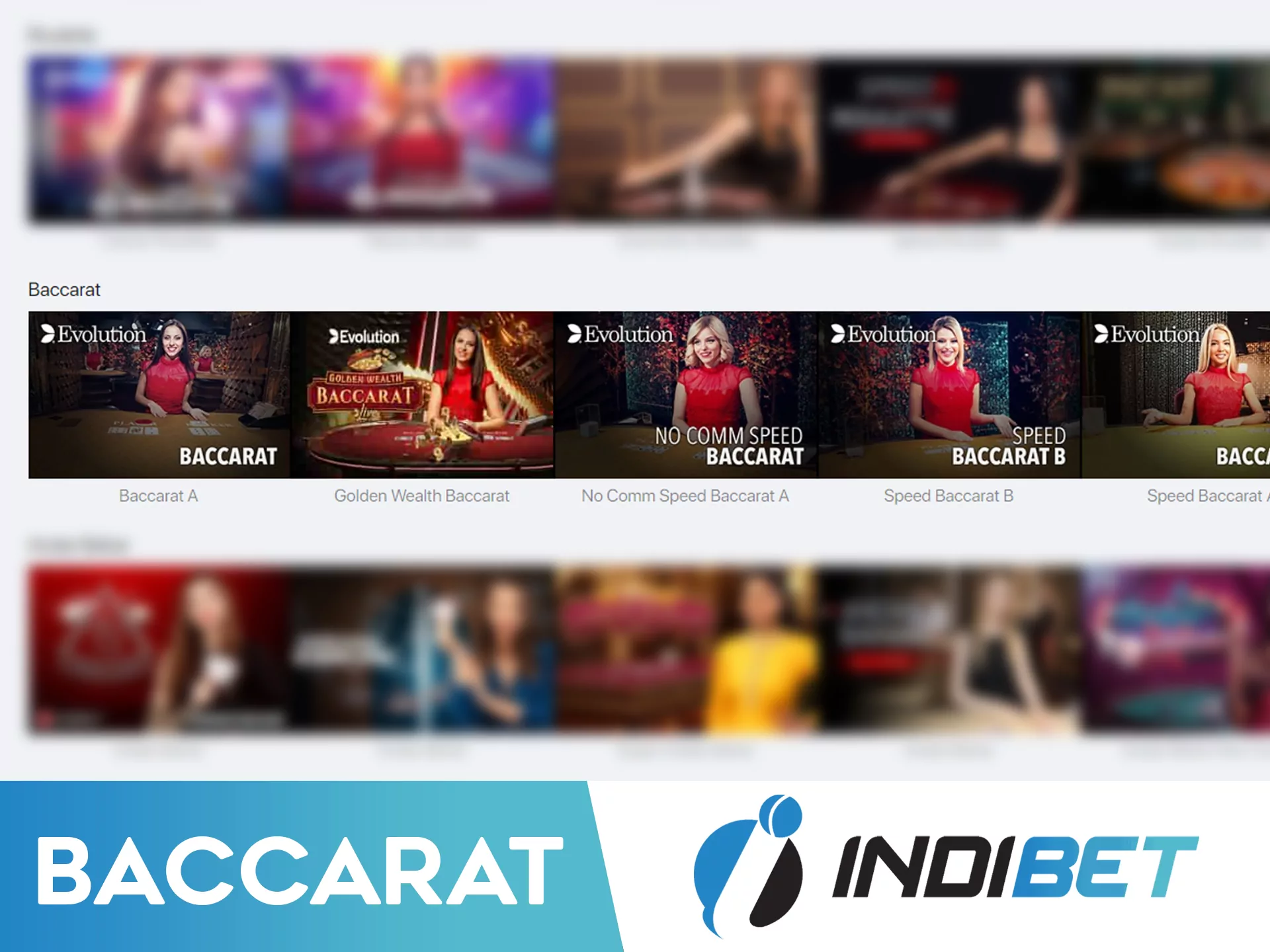 You can also play baccarat in the Indibet online casino.