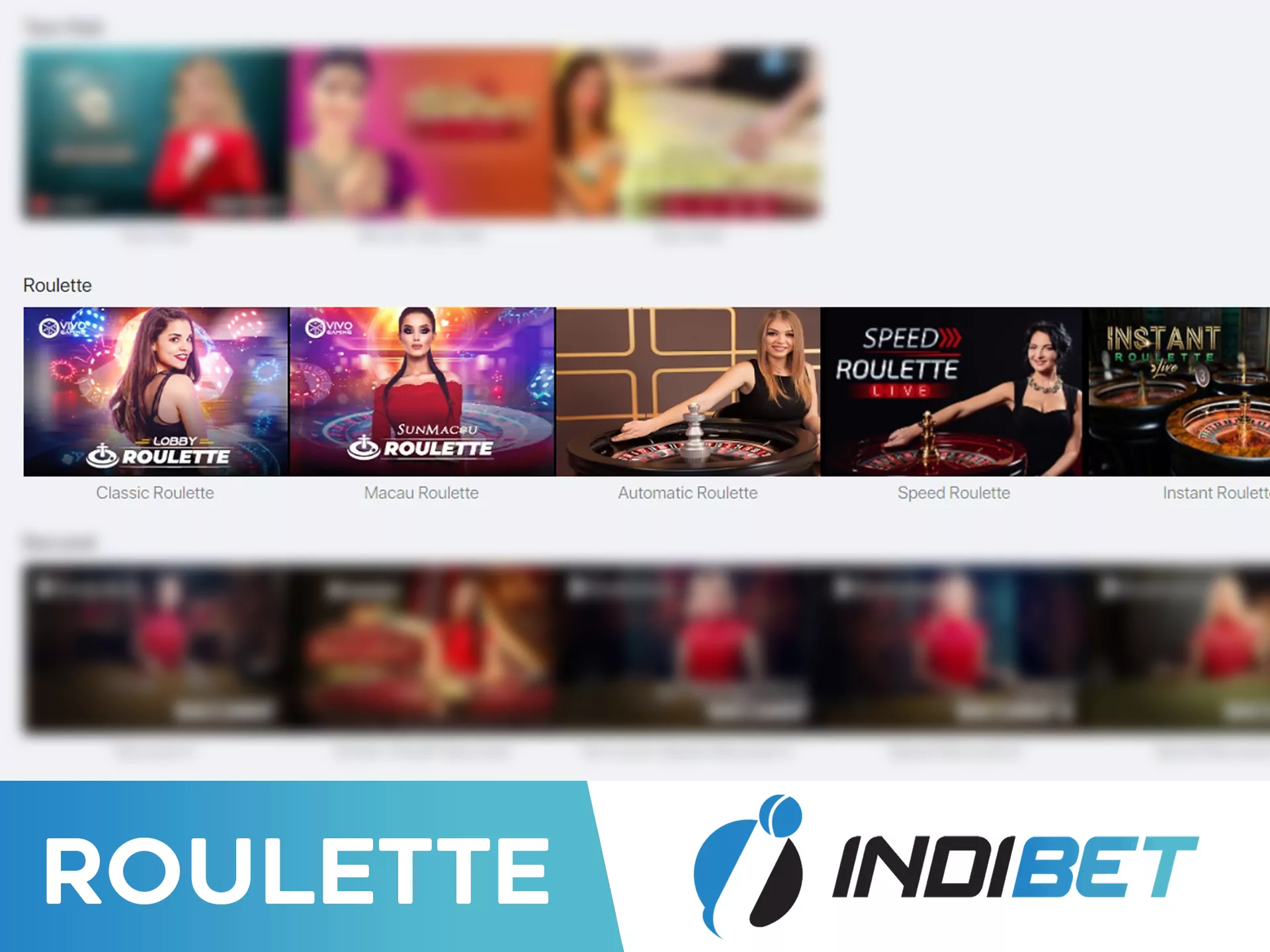 Indibet offers many roulette games in its casino.